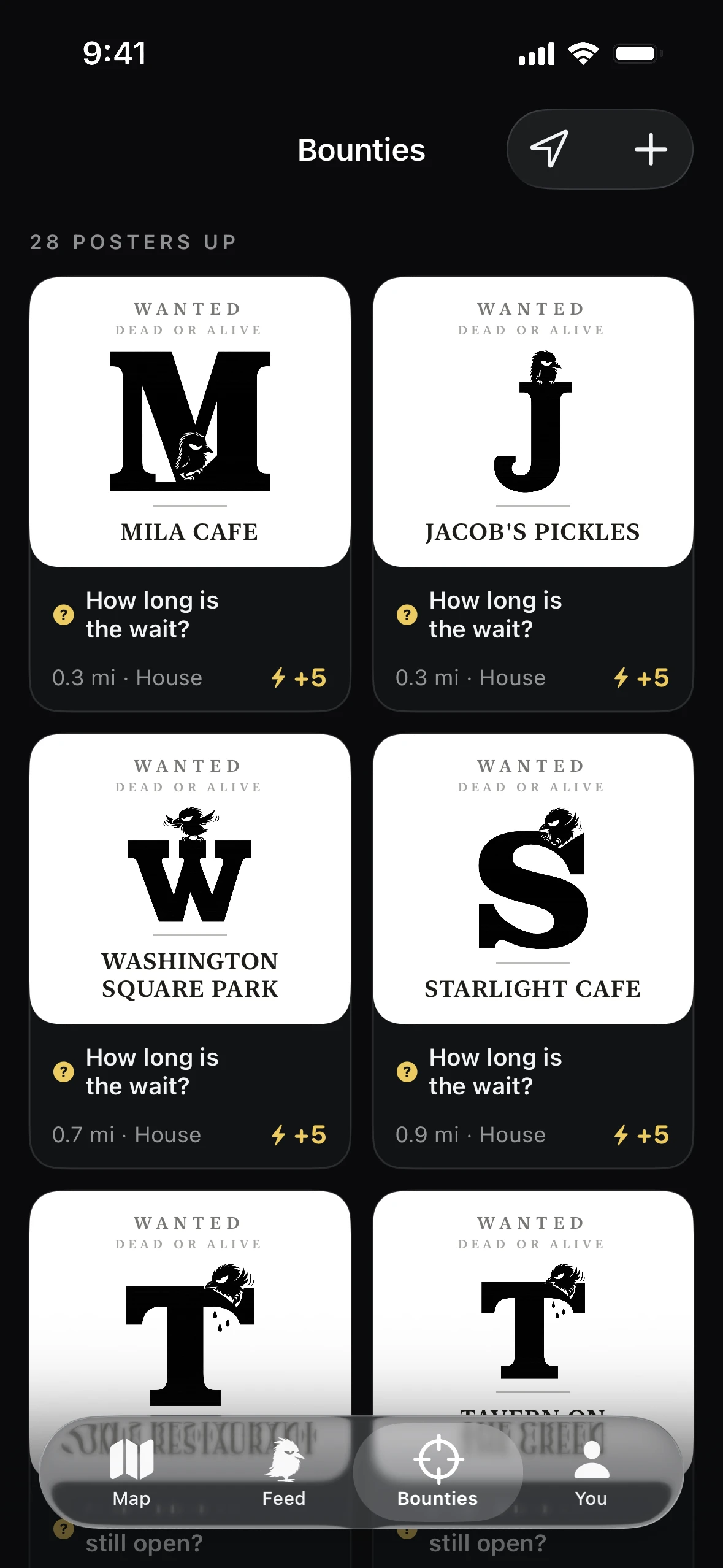 The Bounties tab, 28 posters up, a grid of wanted posters for Mila Cafe, Jacob's Pickles, Washington Square Park and Starlight Cafe, each asking how long the wait is, with a distance and a reward of +5.